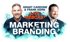 Grant Cardone And Frank Kern – Branding Webinar