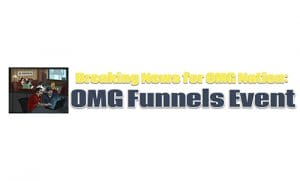 OMG Funnels Event