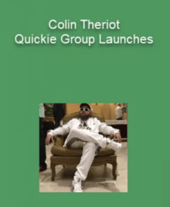 Colin Theriot – Quickie Group Launches Download