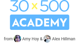 Amy Hoy & Alex Hillman – 30×500 Academy Download