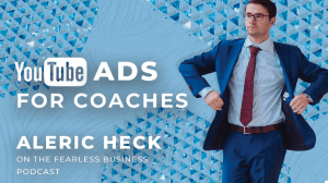 Aleric Heck – Ad Outreach – YouTube Advertising Masterclass