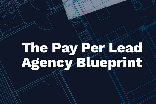 Dan Wardrope – The Pay Per Lead Agency Blueprint 3.0 Download
