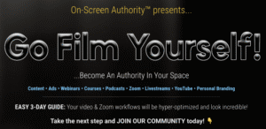 On-Screen Authority – Go Film Yourself Download